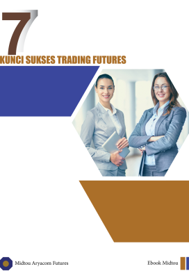 7 Rahasia Sukses di Business Trading Futures